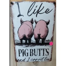 Pig Butts Sign