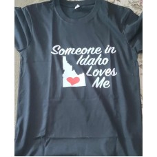 Someone In Idaho Shirt